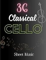 Algopix Similar Product 14 - 36 Classical Cello Sheet Music 36