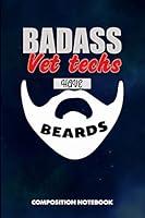 Algopix Similar Product 2 - Badass Vet Techs Have Beards