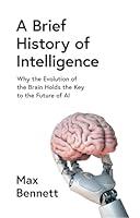 Algopix Similar Product 9 - A Brief History of Intelligence Why