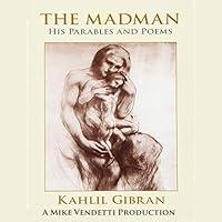 Algopix Similar Product 11 - The Madman: His Parables and Poems
