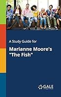 Algopix Similar Product 20 - A Study Guide for Marianne Moores The