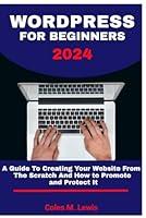 Algopix Similar Product 17 - WORDPRESS FOR BEGINNERS 2024 A Guide