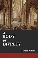 Algopix Similar Product 5 - A Body of Divinity A Systematic