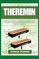 Algopix Similar Product 13 - THEREMIN Mastering the Theremin A