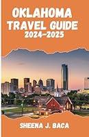 Algopix Similar Product 6 - OKLAHOMA TRAVEL GUIDE 2024-2025