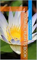 Algopix Similar Product 13 - Aquatic Plants Book