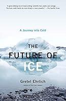 Algopix Similar Product 17 - The Future of Ice: A Journey Into Cold