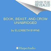 Algopix Similar Product 6 - Book, Beast, and Crow