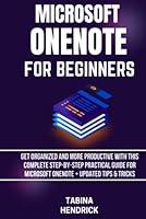 Algopix Similar Product 12 - MICROSOFT ONENOTE FOR BEGINNERS Get