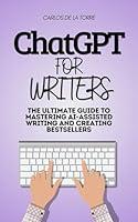 Algopix Similar Product 4 - ChatGPT for Writers The Ultimate Guide