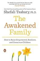 Algopix Similar Product 19 - The Awakened Family How to Raise