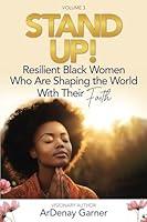 Algopix Similar Product 7 - STAND UP Resilient Black Women Who
