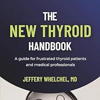 Algopix Similar Product 13 - The New Thyroid Handbook A Guide for