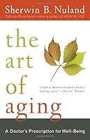 Algopix Similar Product 5 - The Art of Aging A Doctors