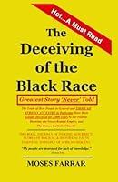 Algopix Similar Product 18 - The Deceiving of the Black Race