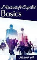 Algopix Similar Product 5 - Basics of Microsoft 365: Beginners Guide