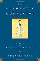 Algopix Similar Product 4 - Authentic Confucius A Life of Thought