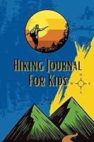 Algopix Similar Product 15 - Hiking Journal For Kids A Nature Log