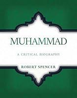 Algopix Similar Product 13 - Muhammad: A Critical Biography