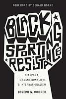 Algopix Similar Product 11 - Black Sporting Resistance Diaspora