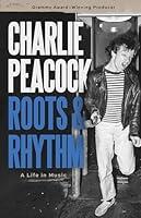 Algopix Similar Product 14 - Roots and Rhythm: A Life in Music