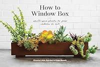 Algopix Similar Product 19 - How to Window Box SmallSpace Plants