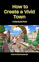 Algopix Similar Product 2 - How to Create a Vivid Town in Clip