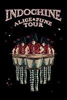 Algopix Similar Product 7 - Indochine: Alice and June Tour