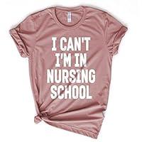 Algopix Similar Product 14 - I cant Im in Nursing School Shirt