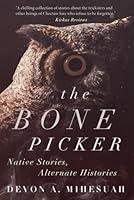 Algopix Similar Product 12 - The Bone Picker Native Stories