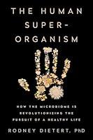 Algopix Similar Product 2 - The Human Superorganism How the