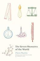 Algopix Similar Product 20 - The Seven Measures of the World