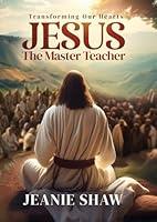 Algopix Similar Product 17 - Jesus The Master Teacher Transforming