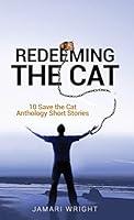 Algopix Similar Product 17 - Redeeming The Cat 10 Save the Cat