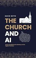 Algopix Similar Product 18 - The Church and AI Seven Guidelines for