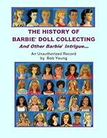 Algopix Similar Product 9 - The History Of Barbie Doll Collecting