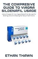 Algopix Similar Product 15 - THE COMPRESIVE GUIDE TO VIAGRA