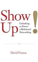 Algopix Similar Product 7 - Show Up Unlocking the Power of