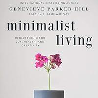 Algopix Similar Product 19 - Minimalist Living Decluttering for