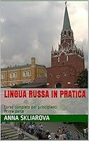 Algopix Similar Product 7 - Lingua russa in pratica Corso completo