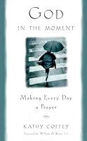 Algopix Similar Product 13 - God in the Moment Making Every Day a