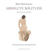 Algopix Similar Product 2 - Absolute Solitude: Selected Poems