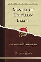 Algopix Similar Product 19 - Manual of Unitarian Belief Classic