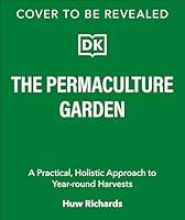 Algopix Similar Product 14 - The Permaculture Garden A Practical