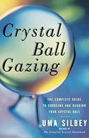 Algopix Similar Product 18 - Crystal Ball Gazing The Complete Guide