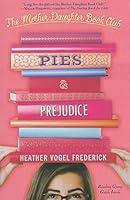 Algopix Similar Product 18 - Pies  Prejudice The MotherDaughter
