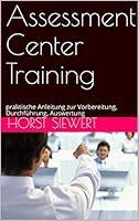 Algopix Similar Product 7 - Assessment Center Training praktische
