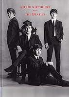 Algopix Similar Product 9 - Astrid Kirchherr with the Beatles