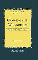 Algopix Similar Product 11 - Camping and Woodcraft A Handbook for