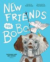 Algopix Similar Product 12 - New Friends for BoBo (BoBo and Iris)